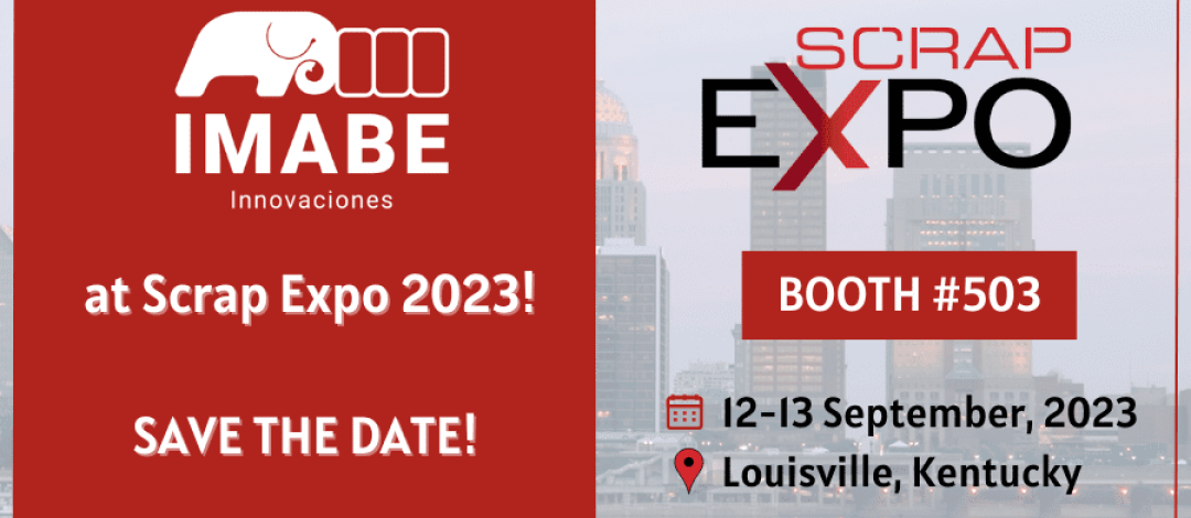 <h1><span>Innovaciones IMABE will be present at Scrap Expo 2023!</span></h1>
<div>

    <img src="/images/Copia_de_Reserva_la_fecha_1_1.png" alt="IMABE en SRR - Feria internacional de la recuperación y el reciclado">


<h3>IMABE articulo en retema</h3>

<p>Imabe Innovaciones en Retema - Revista de reciclaje - Especial residuos</p>

<div><p>Imabe Innovaciones en SRR - Feria internacional de la recuperación y el reciclado</p></div>


</div>
<div><p>Innovaciones IMABE, a leader in innovative solutions for waste management and recycling, is delighted to announce its participation in the renowned <a href="https://www.scrapexpo.net/">Scrap Expo</a>, taking place in Louisville, Kentucky on September 12th and 13th.</p>
<p>This prestigious expo is one of the most prominent events in the <a href="en/scrap-recovery-sector/shear-balers.html">scrap</a> and recycling industry, providing a unique opportunity to explore the latest advancements and cutting-edge technologies in the sector.</p>
<p>You can find us at booth #501, where our specialists will be available to discuss our full range of products and services. Stop by for personalized advice on how to improve and optimize your recycling processes!</p>
<p>With a well-established and internationally recognized track record, Innovaciones IMABE will utilize the Scrap Expo platform to showcase its comprehensive range of machinery and equipment designed to enhance scrap management and contribute to environmental care. The company takes pride in presenting advanced solutions in pressing, shearing, and material compaction, all crucial for enhancing the efficiency and profitability of recycling operations.</p>
<p>Additionally, Scrap Expo will feature an extensive program of conferences and educational sessions, where industry experts will share insights and experiences. Innovaciones IMABE will actively participate in these activities, sharing its vision and knowledge about the future of recycling and the importance of adopting advanced technologies to promote circular economy practices.</p>
<p>Make sure to visit the Innovaciones IMABE booth at Scrap Expo in Louisville, Kentucky, from September 12th to 13th, and discover how we are transforming the world of recycling and scrap management through hard work and research. We look forward to meeting you!</p>
<p>To schedule a meeting at Scrap Expo 2023 with Innovaciones IMABE, you can contact us at +34 917 717 011 or via email at <a href="mailto:web@imabeiberica.com" target="_new">web@imabeiberica.com</a>.</p></div>
<h1>Contact with our agent in Chile:</h1>
<ul>
        <li>
        <a href="chile@imabeiberica.com">chile@imabeiberica.com</a>
    </li>
        <li>
        <a href="+56975390939">+56975390939</a>
    </li>
    </ul>
<div><h3>Local technical service:</h3>
<ul>
<li><strong>Our own staff.</strong> Nobody knows our machines better than we do.<br />Repair guarantee.</li>
<li><strong>IMABE offers repair guarantee</strong>, we will find the problem and we will offer you the best solutions.</li>
<li><strong>Agile performance</strong>. We take care of the solution as soon as possible.</li>
</ul>
<p><br />All types of waste:</p>
<ul>
<li><strong>Balers for recyclable products IMABE:</strong> Recyclables Balers for recyclable materials such as paper, cardboard and plastics.</li>
<li><strong>Balers for scrap and metal IMABE</strong>: Balers for metals, scrap, aluminum, copper and steel profiles.</li>
<li><strong>Forage balers IMABE</strong>: Forage (alfalfa and straw) Forage balers for alfalfa and straw designed for maximum compaction and container loading.</li>
<li><strong>IMABE balers for waste</strong>: refuse or scrap. Baling presses for refuse waste, perfect for MSW sorting plants.</li>
</ul>
<p></p></div>
<ul>
        <li><a href="https://www.facebook.com/imabeiberica/">facebook</a>
</li>
        <li><a href="https://twitter.com/imabeiberica_es">twitter</a>
</li>
        <li><a href="https://www.linkedin.com/company/imabe-iberica-s-a-?trk=vsrp_companies_cluster_name&trkInfo=VSRPsearchId%3A4316709661437478622340%2CVSRPtargetId%3A10041707%2CVSRPcmpt%3Acompanies_cluster">linkedin</a>
</li>
        <li><a href="https://www.instagram.com/imabeiberica/">instagram</a>
</li>
    </ul>