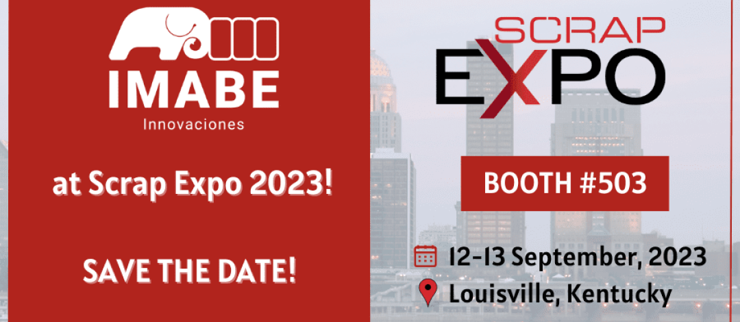 <h1><span>Innovaciones IMABE will be present at Scrap Expo 2023!</span></h1>
<div>

    <img src="/images/Copia_de_Reserva_la_fecha_1_1.png" alt="IMABE en SRR - Feria internacional de la recuperación y el reciclado">


<h3>IMABE articulo en retema</h3>

<p>Imabe Innovaciones en Retema - Revista de reciclaje - Especial residuos</p>

<div><p>Imabe Innovaciones en SRR - Feria internacional de la recuperación y el reciclado</p></div>


</div>
<div><p>Innovaciones IMABE, a leader in innovative solutions for waste management and recycling, is delighted to announce its participation in the renowned <a href="https://www.scrapexpo.net/">Scrap Expo</a>, taking place in Louisville, Kentucky on September 12th and 13th.</p>
<p>This prestigious expo is one of the most prominent events in the <a href="en/scrap-recovery-sector/shear-balers.html">scrap</a> and recycling industry, providing a unique opportunity to explore the latest advancements and cutting-edge technologies in the sector.</p>
<p>You can find us at booth #501, where our specialists will be available to discuss our full range of products and services. Stop by for personalized advice on how to improve and optimize your recycling processes!</p>
<p>With a well-established and internationally recognized track record, Innovaciones IMABE will utilize the Scrap Expo platform to showcase its comprehensive range of machinery and equipment designed to enhance scrap management and contribute to environmental care. The company takes pride in presenting advanced solutions in pressing, shearing, and material compaction, all crucial for enhancing the efficiency and profitability of recycling operations.</p>
<p>Additionally, Scrap Expo will feature an extensive program of conferences and educational sessions, where industry experts will share insights and experiences. Innovaciones IMABE will actively participate in these activities, sharing its vision and knowledge about the future of recycling and the importance of adopting advanced technologies to promote circular economy practices.</p>
<p>Make sure to visit the Innovaciones IMABE booth at Scrap Expo in Louisville, Kentucky, from September 12th to 13th, and discover how we are transforming the world of recycling and scrap management through hard work and research. We look forward to meeting you!</p>
<p>To schedule a meeting at Scrap Expo 2023 with Innovaciones IMABE, you can contact us at +34 917 717 011 or via email at <a href="mailto:web@imabeiberica.com" target="_new">web@imabeiberica.com</a>.</p></div>
<h1>Contact with our agent in Chile:</h1>
<ul>
        <li>
        <a href="chile@imabeiberica.com">chile@imabeiberica.com</a>
    </li>
        <li>
        <a href="+56975390939">+56975390939</a>
    </li>
    </ul>
<div><h3>Local technical service:</h3>
<ul>
<li><strong>Our own staff.</strong> Nobody knows our machines better than we do.<br />Repair guarantee.</li>
<li><strong>IMABE offers repair guarantee</strong>, we will find the problem and we will offer you the best solutions.</li>
<li><strong>Agile performance</strong>. We take care of the solution as soon as possible.</li>
</ul>
<p><br />All types of waste:</p>
<ul>
<li><strong>Balers for recyclable products IMABE:</strong> Recyclables Balers for recyclable materials such as paper, cardboard and plastics.</li>
<li><strong>Balers for scrap and metal IMABE</strong>: Balers for metals, scrap, aluminum, copper and steel profiles.</li>
<li><strong>Forage balers IMABE</strong>: Forage (alfalfa and straw) Forage balers for alfalfa and straw designed for maximum compaction and container loading.</li>
<li><strong>IMABE balers for waste</strong>: refuse or scrap. Baling presses for refuse waste, perfect for MSW sorting plants.</li>
</ul>
<p></p></div>
<ul>
        <li><a href="https://www.facebook.com/imabeiberica/">facebook</a>
</li>
        <li><a href="https://twitter.com/imabeiberica_es">twitter</a>
</li>
        <li><a href="https://www.linkedin.com/company/imabe-iberica-s-a-?trk=vsrp_companies_cluster_name&trkInfo=VSRPsearchId%3A4316709661437478622340%2CVSRPtargetId%3A10041707%2CVSRPcmpt%3Acompanies_cluster">linkedin</a>
</li>
        <li><a href="https://www.instagram.com/imabeiberica/">instagram</a>
</li>
    </ul>